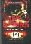 Kod Apokalipsy. Time Riders, tom 3