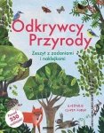 Ekologia dla dzieci. Odkrywcy przyrody. Zeszyt z zadaniami i naklejkami