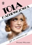 Tola Mankiewiczowna. Jak za dawnych lat