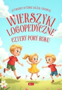 Wierszyki logopedyczne. Cztery pory roku 