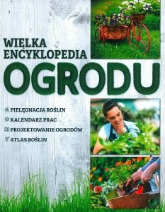 Wielka encyklopedia ogrodu (SBM) 