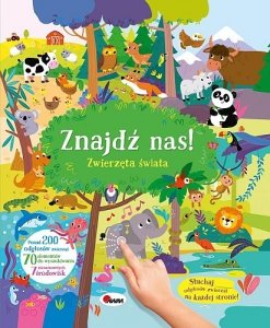 Zwierzęta świata. 200 dźwięków. Znajdź nas! 