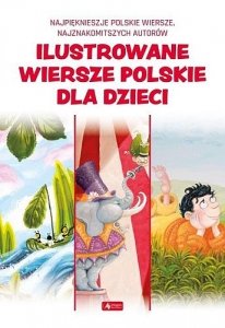Ilustrowane wiersze polskie dla dzieci 