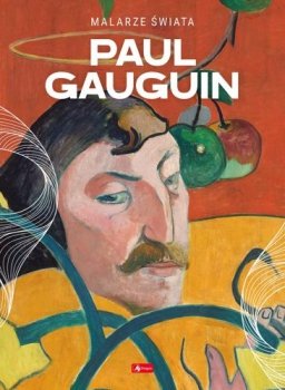 Paul Gauguin. Malarze świata