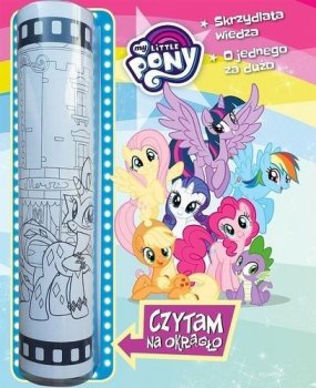 Czytam na okrągło. My Little Pony