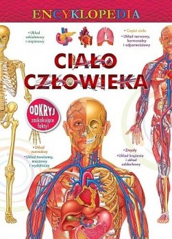 Ciało człowieka. Encyklopedia 
