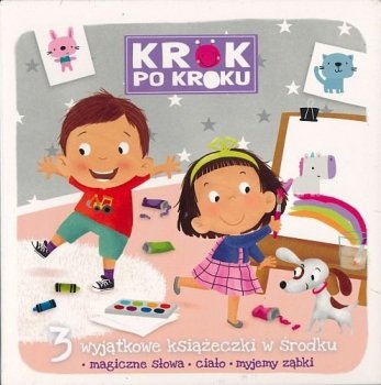 Pakiet. Krok po kroku. Magiczne słowa, ciało, myjemy ząbki