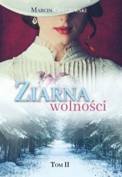 Ziarna wolności, tom 2