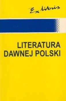 Literatura dawnej Polski