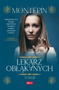 Lekarz obłąkanych. Lekarz Obłąkanych, tom 2