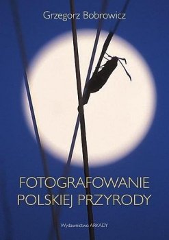 Fotografowanie polskiej przyrody