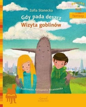 Gdy pada deszcz. Wizyta Goblinów. Poczytaj ze mną