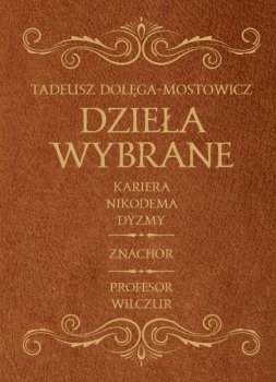 Dzieła wybrane Dołęga-Mostowicz