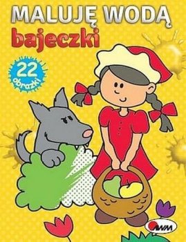 Bajeczki. Maluję wodą