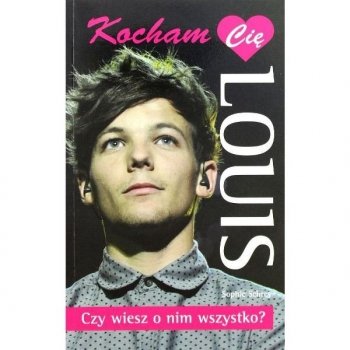 Louis. Kocham Cię