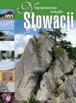 Najpiękniejsze zakątki Słowacji