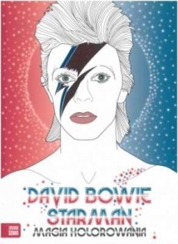 David Bowie Starman. Magia kolorowania - stan outletowy