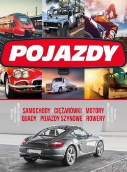 Pojazdy. Samochody, ciężarówki, motory. Oprawa twarda