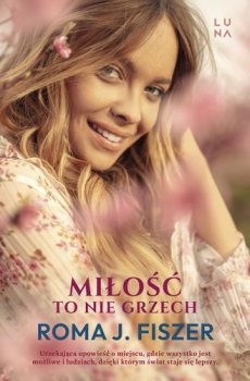 Miłość to nie grzech. Elwira i Krzysztof, tom 2