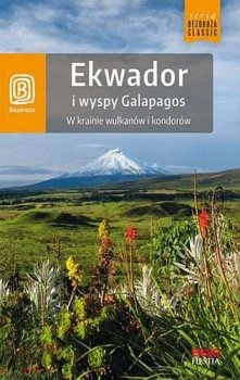 Ekwador i wyspy Galapagos. W krainie wulkanów i kondorów