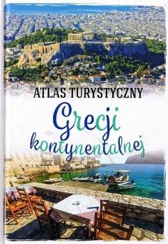 Atlas turystyczny Grecji Kontynentalnej