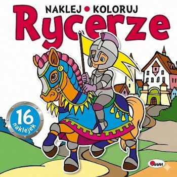 Rycerze. Naklej, koloruj