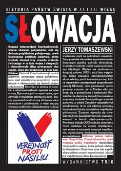 Słowacja. Historia państw świata w XX i XXI wieku