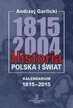 Historia 1815-2004. Polska i świat