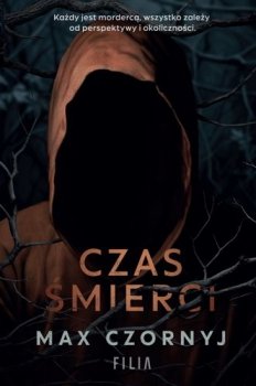 Czas śmierci. Brat Hektor i komisarz Sara Adam, tom 1