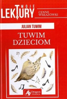 Tuwim dzieciom. Oprawa twarda. Bez opracowania