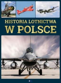 Historia lotnictwa w Polsce. Wydanie 2025
