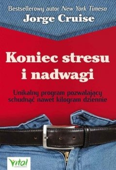 Koniec stresu i nadwagi. Unikalny program pozwalający schudnąć nawet kilogram dziennie
