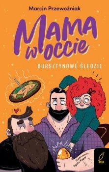Bursztynowe śledzie. Mama w occie, tom 2