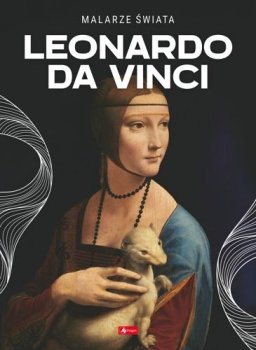Leonardo da Vinci. Malarze świata