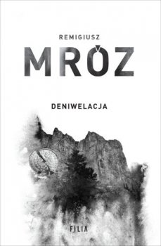 Deniwelacja. Komisarz Forst, tom 4. Wydanie jubileuszowe
