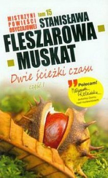 Dwie ścieżki czasu. Część 1