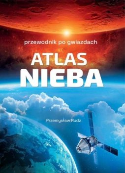 Atlas nieba. Przewodnik po gwiazdach
