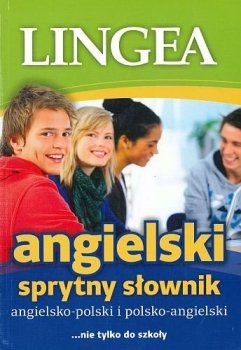 Angielsko-polski, polsko-angielski sprytny słownik. Nie tylko do szkoły