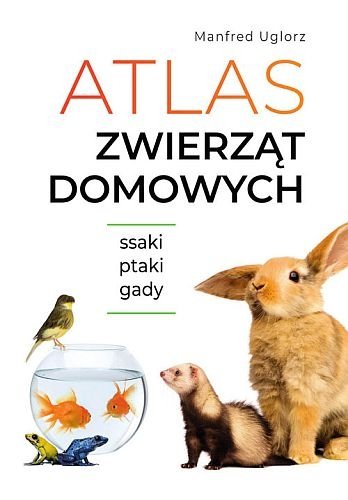 Atlas zwierząt domowych, Manfred Uglorz