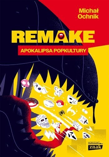 Remake. Apokalipsa popkultury, Michał Ochnik