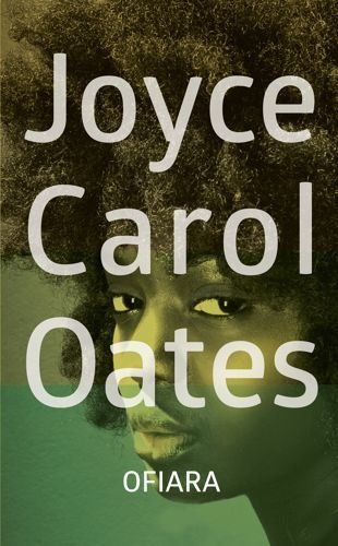 Ofiara, Joyce Carol Oates