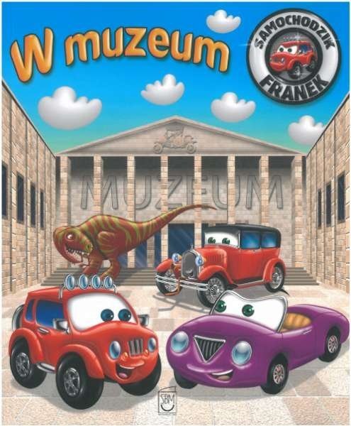 W muzeum. Samochodzik Franek, Elżbieta Wójcik