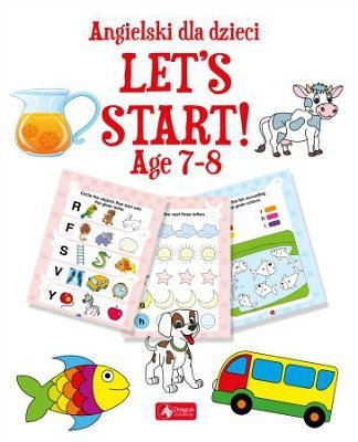 Let's start! Age 7-8. Angielski dla dzieci