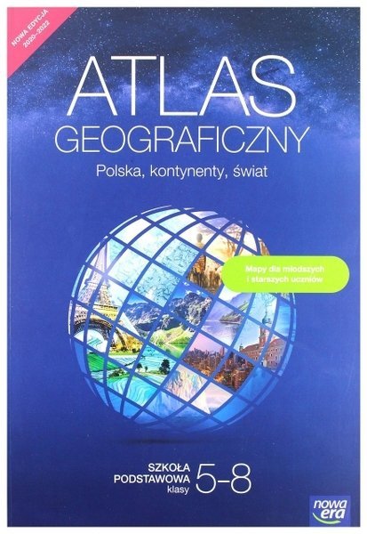 Atlas geograficzny dla klas 5-8 szkoły podstawowej. Polska, kontynenty, świat