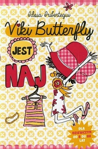Viki Butterfly jest naj