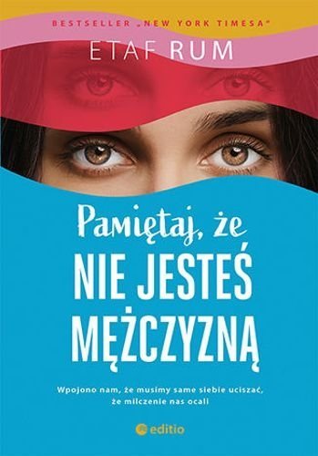 Pamiętaj, że nie jesteś mężczyzną, Etaf Rum