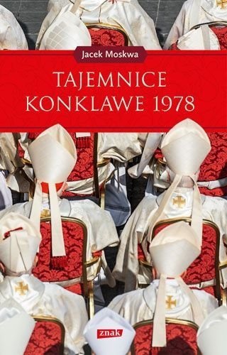 Tajemnice konklawe 1978, Jacek Moskwa