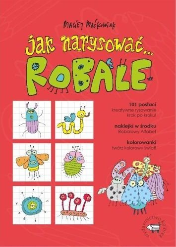Jak narysować… Robale, Maciej Maćkowiak