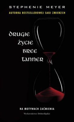 Drugie życie Bree Tanner, Stephanie Meyer