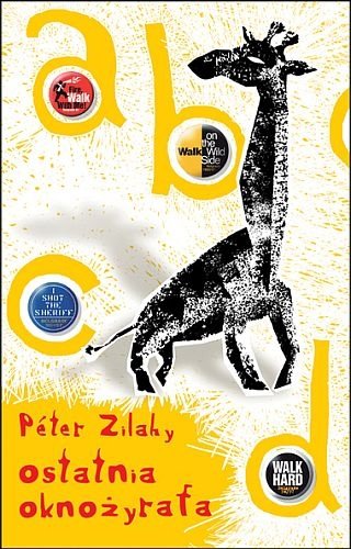 Ostatnia oknożyrafa, Peter Zilahy